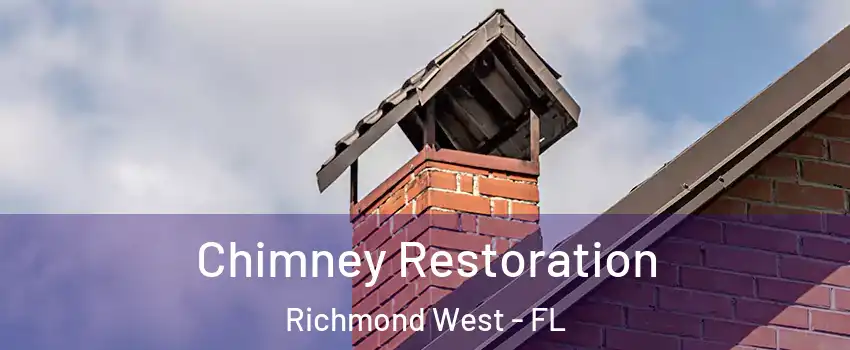  Chimney Restoration Richmond West - FL