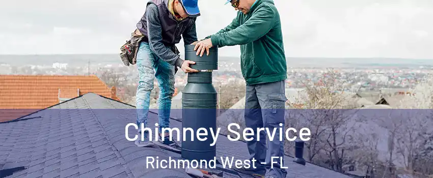  Chimney Service Richmond West - FL