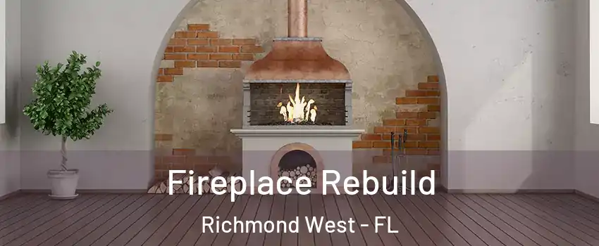 Fireplace Rebuild Richmond West - FL