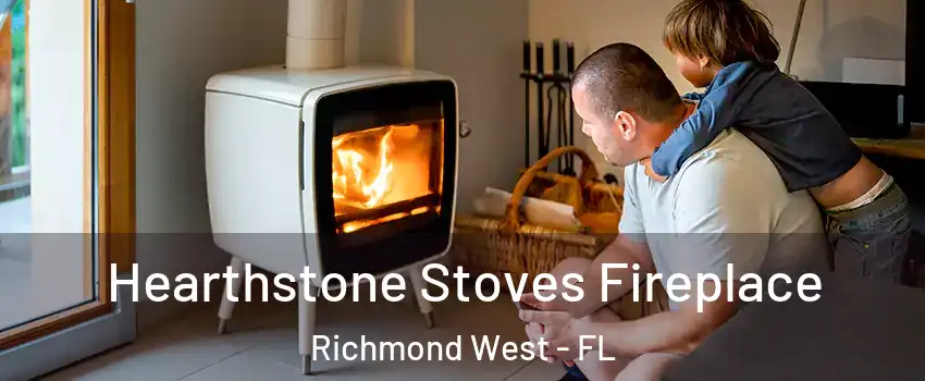  Hearthstone Stoves Fireplace Richmond West - FL