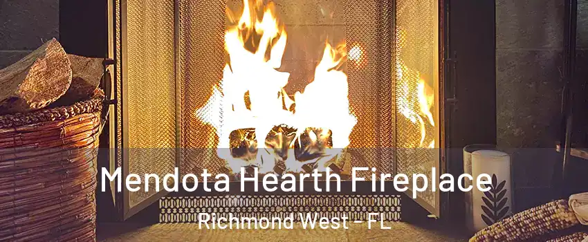  Mendota Hearth Fireplace Richmond West - FL