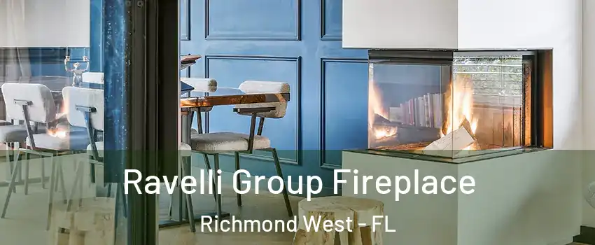  Ravelli Group Fireplace Richmond West - FL