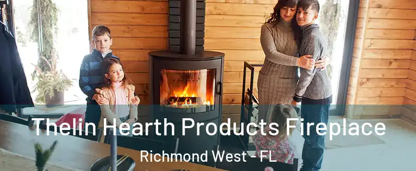  Thelin Hearth Products Fireplace Richmond West - FL