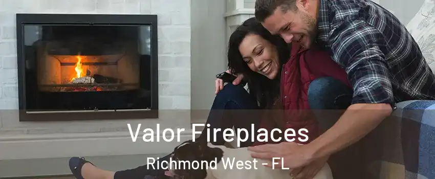  Valor Fireplaces Richmond West - FL